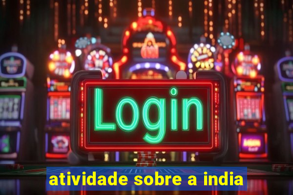 atividade sobre a india